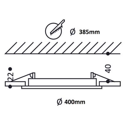 Pyöreän LED-valon tekninen kaavio: halkaisija 400 mm, upotettu 40 mm, kiinnitys 22 mm, kattoaukko 385 mm.