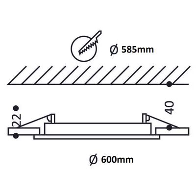 Pyöreän LED-kattovalaisimen kaavio, halkaisija 600 mm. Sisältää merkityt asennusmitat ja sahauskoon 585 mm asennusta varten.