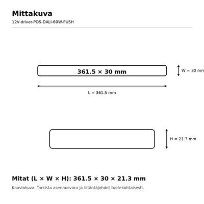 Kaavio LED-profiilin mitoista: pituus 361,5 mm, leveys 30 mm, korkeus 21,3 mm.