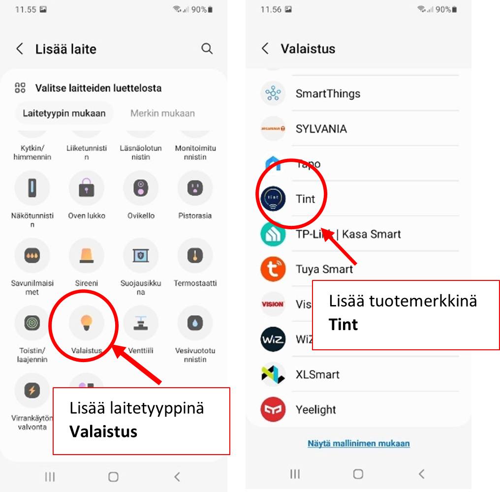 Kaikki Zigbee-laitteet liitetään Valaistus-ryhmään. Tuotemerkiksi valitaan Tint.